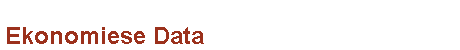 Ekonomiese Data