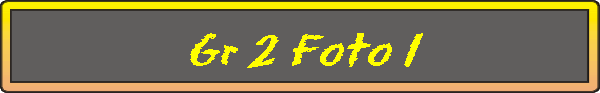 Gr 2 Foto 1