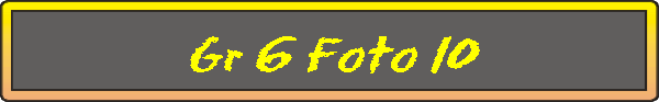 Gr 6 Foto 10