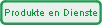 Produkte en Dienste