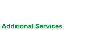 Additional Services